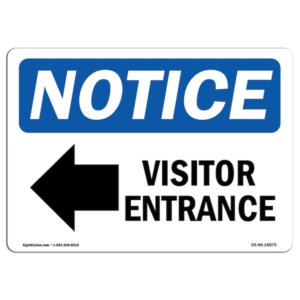 Signmission OSHA Notice Sign, 3.5" Height, 5" Width, Visitor Entrance (Left Arrow) Sign With Symbol, Landscape OS-NS-D-35-L-18879 - main